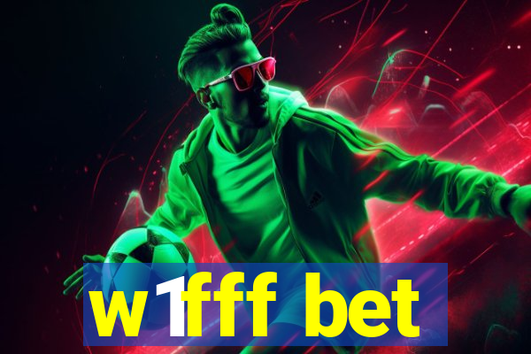w1fff bet